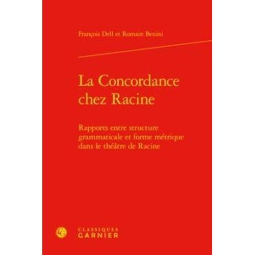 La Concordance Chez Racine - Rapports Entre Structure Grammaticale ... on Productcaster.