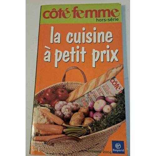 La Cuisine À Petit Prix - Côté Femme on Productcaster.