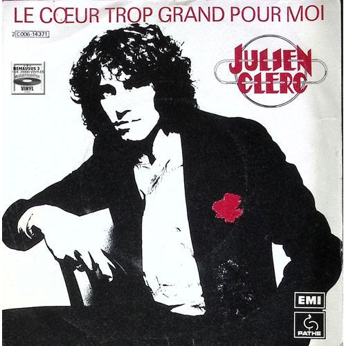 Julien Clerc - Le Coeur Trop Grand Pour Moi - 1976 on Productcaster.