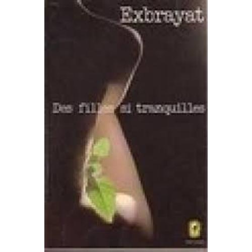 Des Filles Si Tranquilles - Exbrayat (Livre De Poche - 1974) on Productcaster.