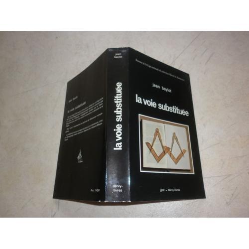 La Voie Substituée - Recherche Sur La Déviation De La Franc-Maçonne... on Productcaster.