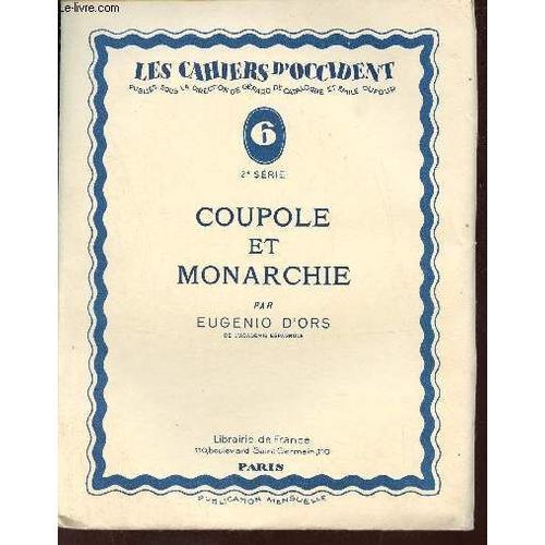 Coupole Et Monarchie Suivi D Autres Études Sur La Morphologie De La... on Productcaster.