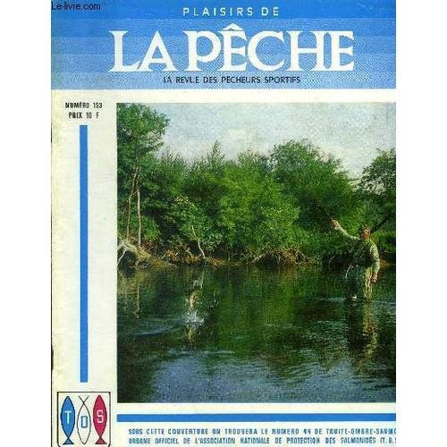 Plaisirs De La Pêche N°153 : Les Noeuds Du Pêcheur À La Mouche- Le ... on Productcaster.