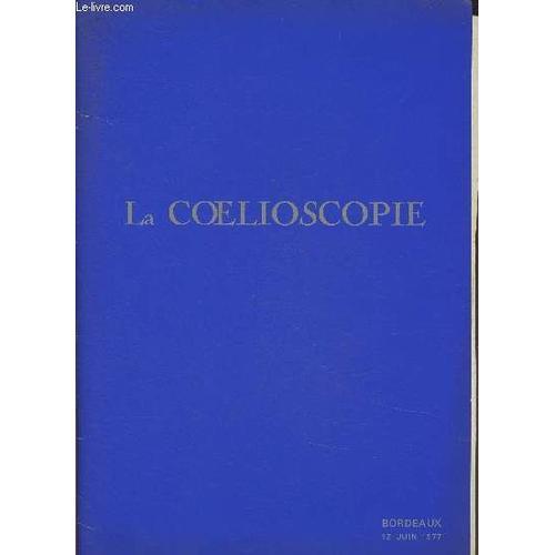 Colloque Sur La Coelioscopie- Bordeaux Le 12 Juin 1977 on Productcaster.