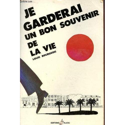 Je Garderai Un Bon Souvenir De La Vie - Roman. on Productcaster.