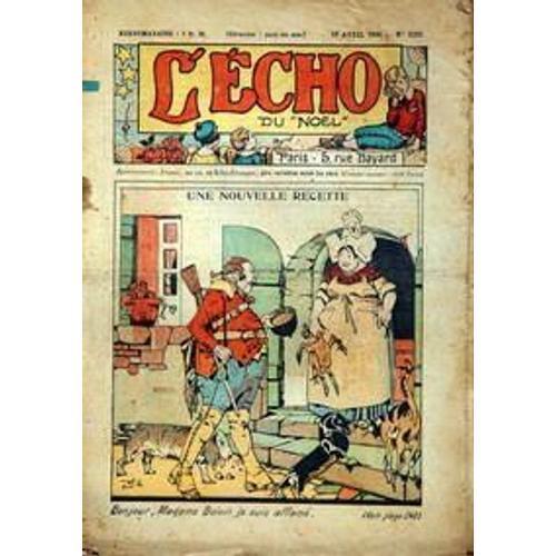 Echo Du Noel (L') N° 1232 Du 15/04/1934 - Une Nouvelle Recette. on Productcaster.