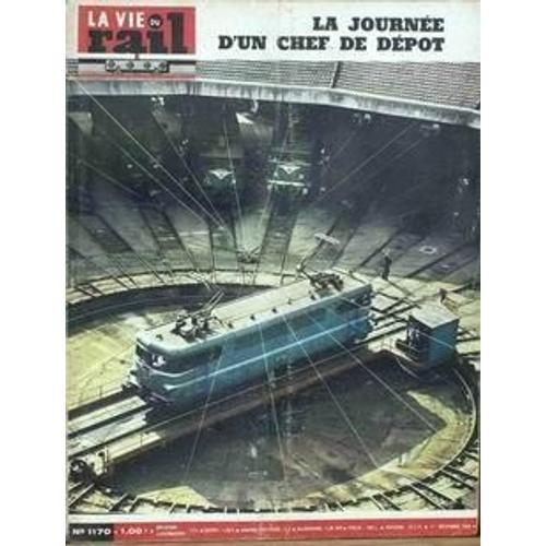 Vie Du Rail (La) N° 1170 Du 01/12/1968 - La Journee D'un Chef De De... on Productcaster.