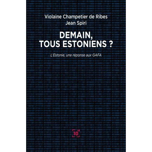 Demain, Tous Estoniens ? - L'estonie, Une Réponse Aux Gafa on Productcaster.