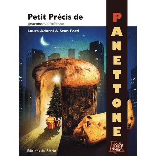 Petit Précis De Panettone - Gastronomie Italienne on Productcaster.