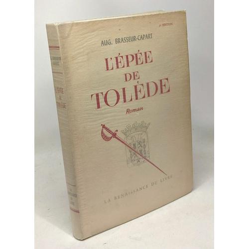 L'épée De Tolède - 2e Édition - Avec Hommage De L'auteur on Productcaster.