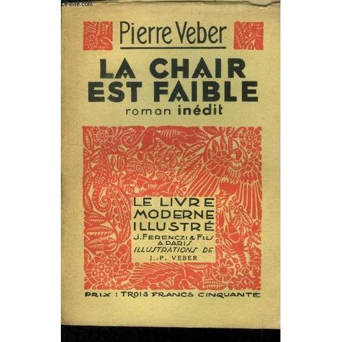 La Chair Est Faible,N° 240 Le Livre Moderne Illustré. on Productcaster.