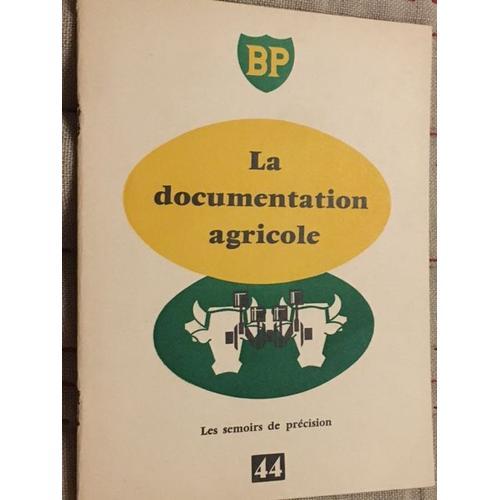 La Documentation Agricole N°44 Les Semoirs De Precision on Productcaster.