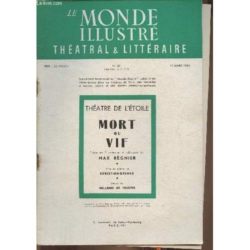 Le Monde Illustré Théâtral Et Littéraire N°21- 20 Mars 1948- Théâtr... on Productcaster.