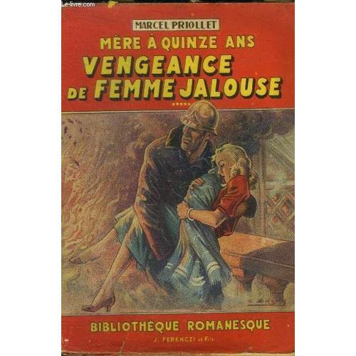 Vengeance De Femme Jalouse,Bibliothèque Romanesque on Productcaster.