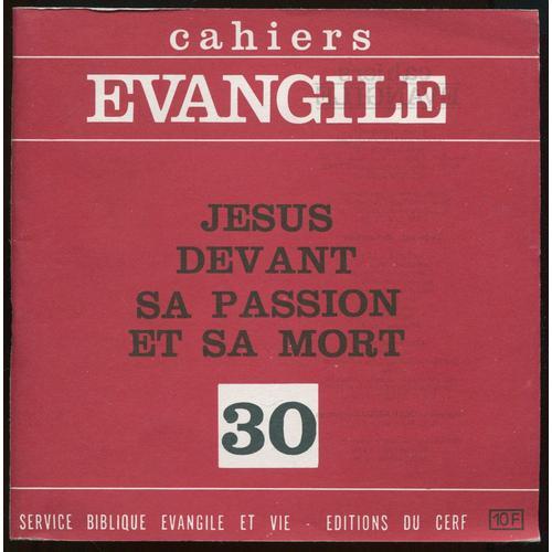 Cahiers Evangile N°30 - Jésus Devant Sa Passion Et Sa Mort on Productcaster.