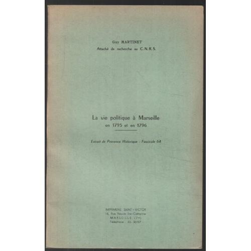 La Vie Politique À Marseille En 1795 Et En 1796 (Extrait) on Productcaster.