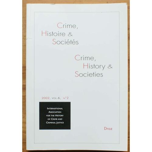 Crime, Histoire & Sociétés 2002, Volume 6, N° 2 on Productcaster.