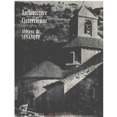 Architecture Cistercienne / Abbaye De Sénanque on Productcaster.