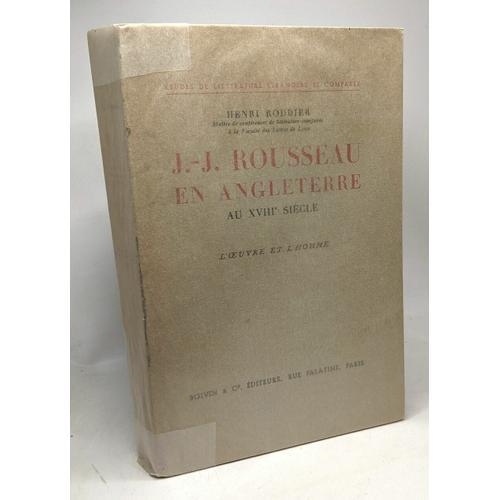 J. J. Rousseau En Angleterre Au Xviiie Sièle - L'oeuvre Et L'homme ... on Productcaster.