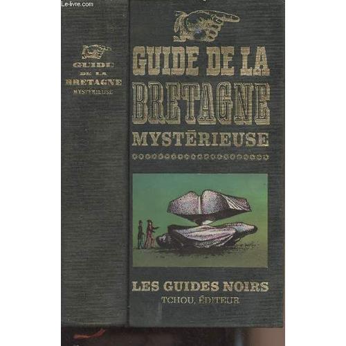 Guide De La Bretagne - Les Guides Noirs on Productcaster.