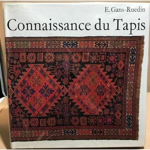 Connissance Du Tapis / Préface De Jean Gabus Photos De René Bersier on Productcaster.