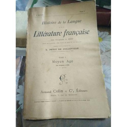 Histoire De La Langue Et De La Littérature Française Des Origines À... on Productcaster.