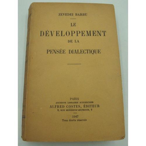 Zevedei Barbu Le Développement De La Pensée Dialectique 1947 Alfred... on Productcaster.