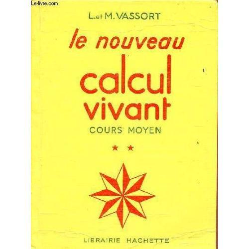 Le Nouveau Calcul Vivant Cours Moyen Classe De Septième - Tome 2 - ... on Productcaster.