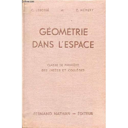 Géométrie Dans L Espace - Classe De Première Des Lycées Et Collèges... on Productcaster.