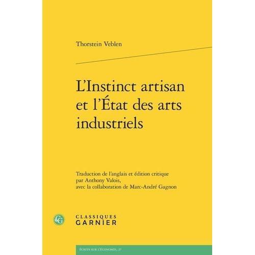 L'instinct Artisan Et L'etat Des Arts Industriels on Productcaster.