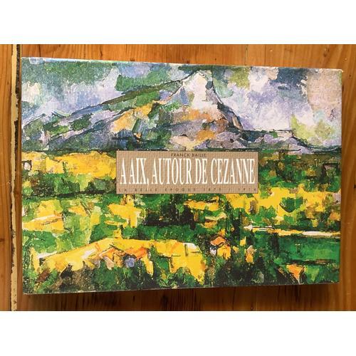 A Aix, Autour De Cezanne - La Belle Époque 1870 / 1914 on Productcaster.