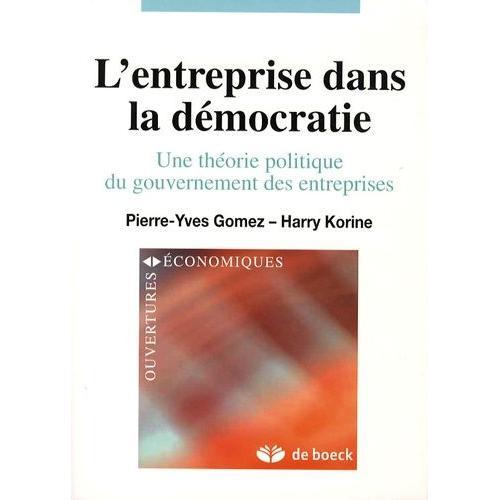 L'entreprise Dans La Démocratie - Une Théorie Politique Du Gouverne... on Productcaster.