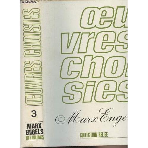 Karl Marx Et Friedrich Engels - Oeuvres Choisies En Trois Volumes -... on Productcaster.