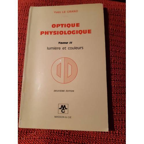 Optique Physiologique Lumiere Et Couleurs Tome Ii on Productcaster.