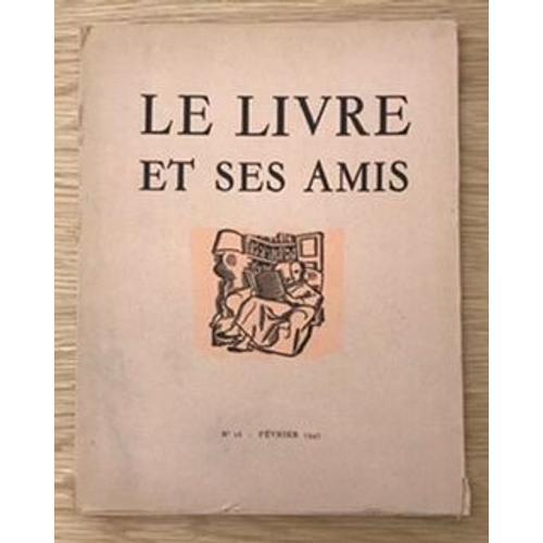 Le Livre Et Ses Amis N 16 Février 1947 on Productcaster.