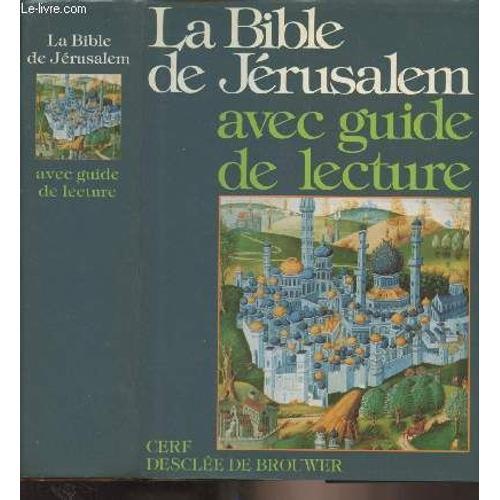 La Bible De Jérusalem Avec Guide De Lecture - La Sainte Bible Tradu... on Productcaster.