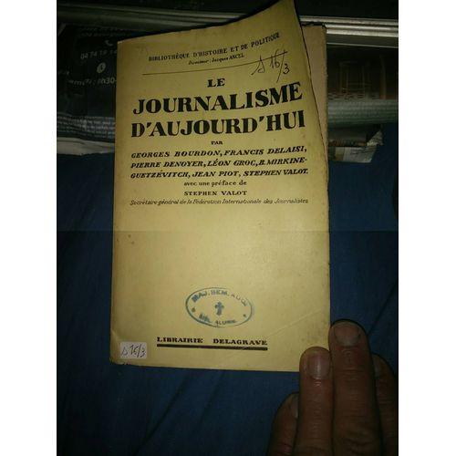 Le Journalisme D'aujourd'hui / Georges Bourdon, Francis Delaisi, Pi... on Productcaster.