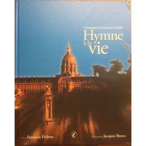 L'institution Nationale Des Invalides : Hymne À La Vie on Productcaster.