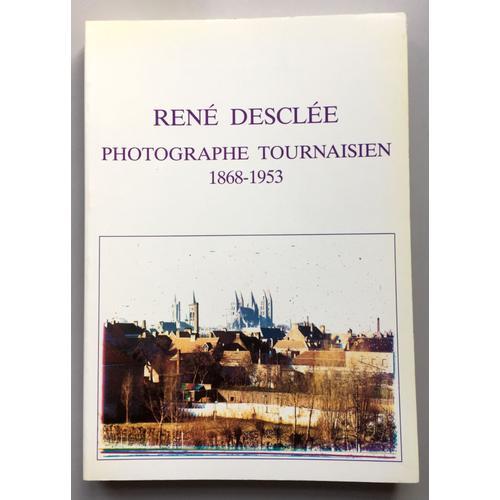 René DescléE Photographe Tournaisien 1868-1953 on Productcaster.