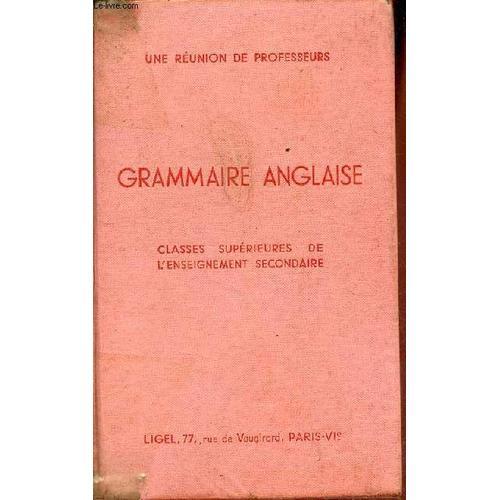 Grammaire Anglaise Classes Supérieures De L Enseignement Secondaire. on Productcaster.