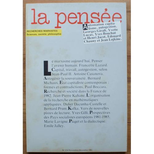 La Pensée - Numéro 224 De Décembre 1981 - Automation Capitalisme, A... on Productcaster.