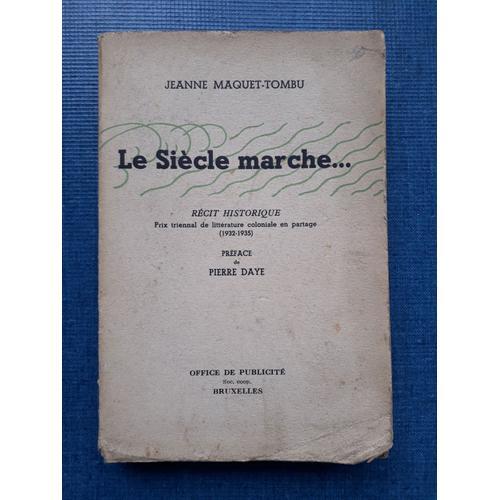 Le Siècle Marche ... Récit Historique on Productcaster.