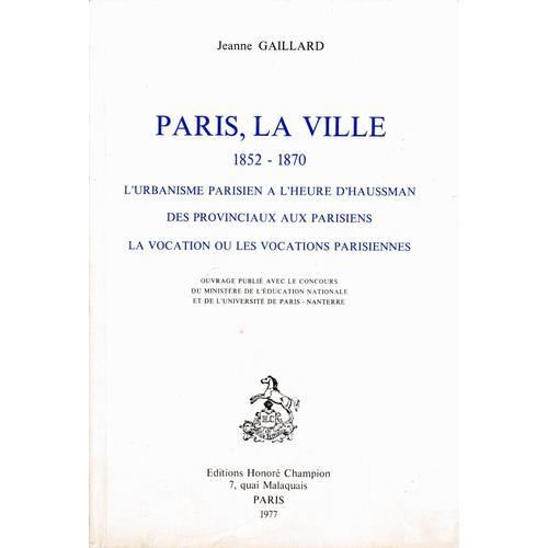 Paris, La Ville 1852 - 1870 ° L'urbanisme Parisien À L'heure D'haus... on Productcaster.