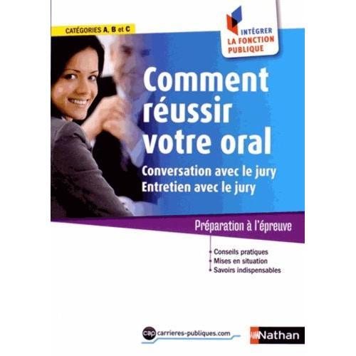 Comment Réussir Votre Oral - Conversation Avec Le Jury, Entretien A... on Productcaster.