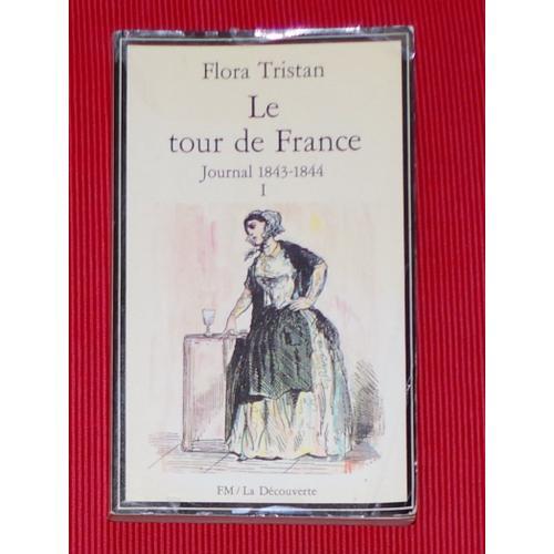 Le Tour De France Journal 1843-1844 - Tome I on Productcaster.