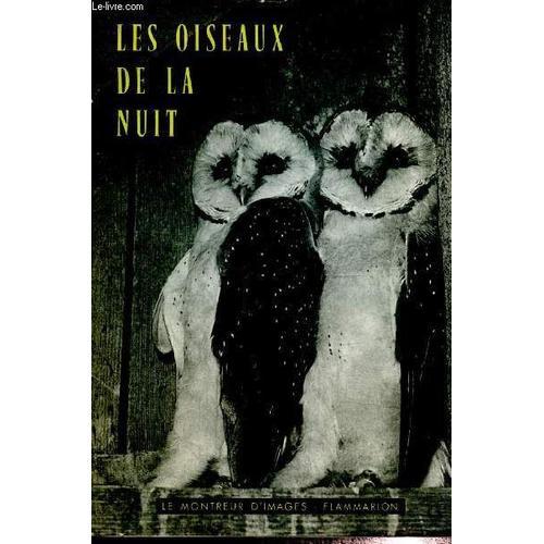 Les Oiseaux De La Nuit (Collection Le Montreur D Images) on Productcaster.