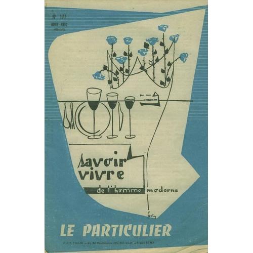 Le Particulier N° 177 : Savoir Vivre De L Homme Moderne on Productcaster.