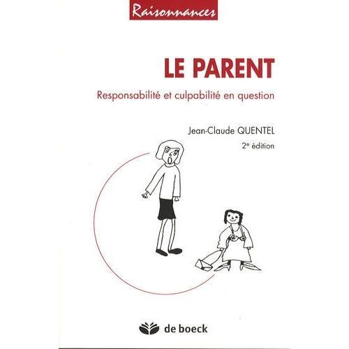 Le Parent - Responsabilité Et Culpabilité En Question on Productcaster.