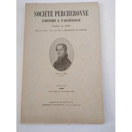 Société Percheronne D'histoire Et D'archéologie Tome Xxiv Année 1926 on Productcaster.