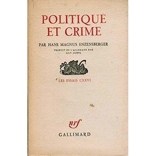 Politique Et Crime : Epolitik Und Verbrechene, Neuf Études Par Hans... on Productcaster.